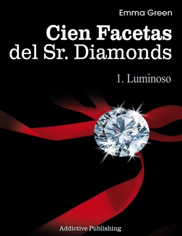 Portada de Cien Facetas del Sr. Diamonds - vol. 1: Luminoso (Spanish Edition)